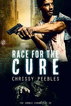 Race for the Cure (The Zombie Chronicles #2)