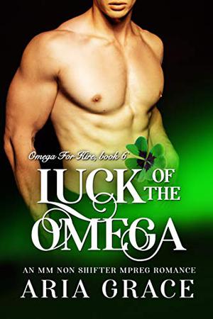 Luck of the Omega (Omega for Hire #6)