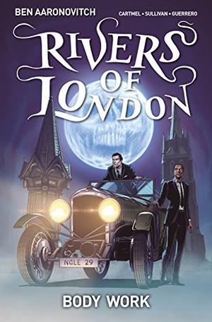 Rivers of London: Body Work, #2 by Ben Aaronovitch, Andrew Cartmel