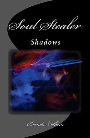 Soul Stealer by Brenda Cothern