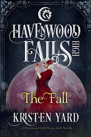 The Fall by Kristen Yard