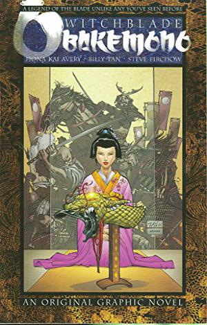 Witchblade: Obakemono by Fiona Kai Avery, Billy Tan, J. Michael Straczynski