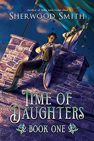 Time of Daughters I (Sartorias-deles Timeline Order #6)