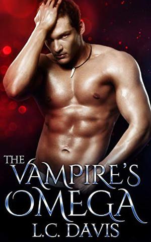 The Vampire's Omega (The Vampire's Omega #1)