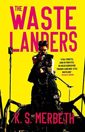 The Wastelanders (The Wastelanders #1-2)