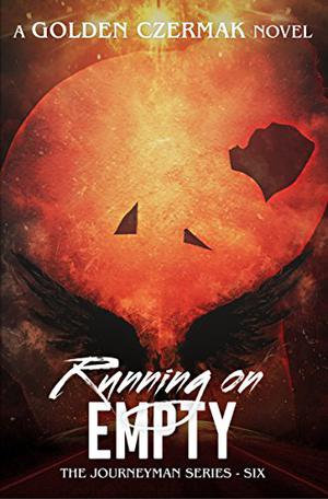 Running on Empty by Golden Czermak