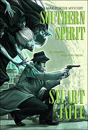 Southern Spirit by Stuart Jaffe