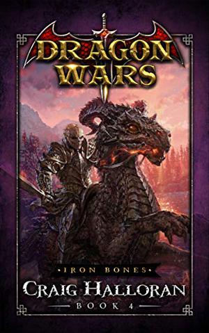 Iron Bones (Dragon Wars #4)