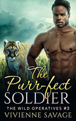The Purr-fect Soldier by Vivienne Savage
