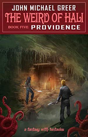 The Weird of Hali: Providence (The Weird of Hali #5)