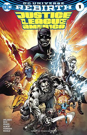 Liga de la Justicia de América N. 1 (Justice League of America 2017 Single Issues #1)
