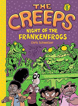 Night of the Frankenfrogs (The Creeps #1)