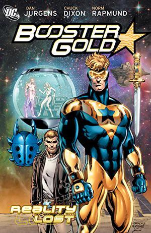 Booster Gold, Vol. 3: Reality Lost by Dan Jurgens, Chuck Dixon
