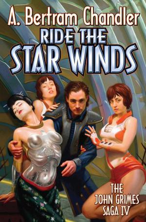 Ride the Star Winds (John Grimes: Far Traveller Couriers #6-8 included)