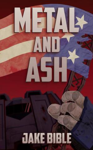 Metal and Ash (Apex Trilogy #3)