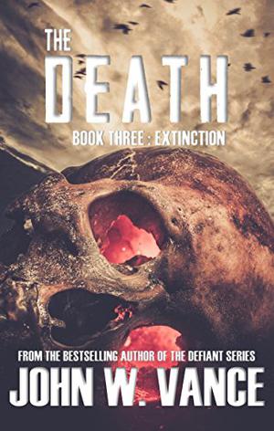 The Death: Extinction (The Death Trilogy #3)