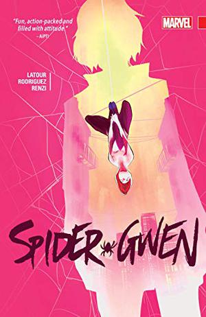 Spider-Gwen Collection, Vol. 2 (Spider-Gwen (Collected Editions) #1.5-3)