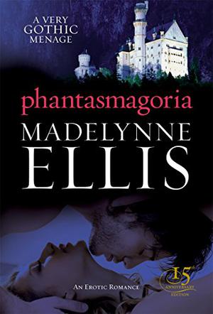 Phantasmagoria (Scandalous Seductions #3)