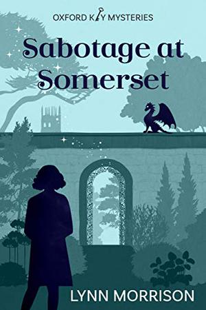 Sabotage at Somerset by Lynn Morrison