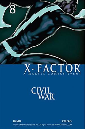 X-Factor  (2005-2013) #8 by Peter David, Wade Von Grawbadger, José Villarrubia, Cory Petit