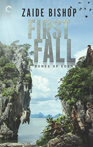 First Fall (Bones of Eden #1)