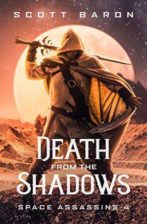 Death From the Shadows by Scott Baron