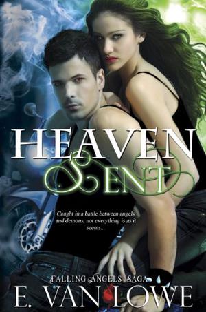 Heaven Sent by E. Van Lowe