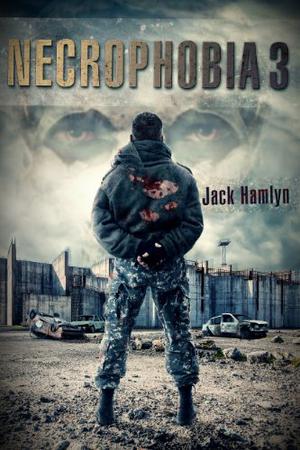 Necrophobia #3 by Jack Hamlyn