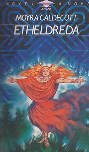 Etheldreda by Moyra Caldecott