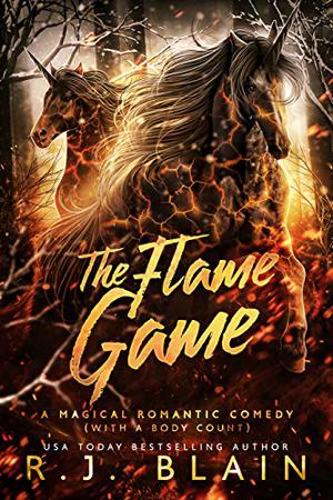 The Flame Game (Magical Romantic Comedies #12)