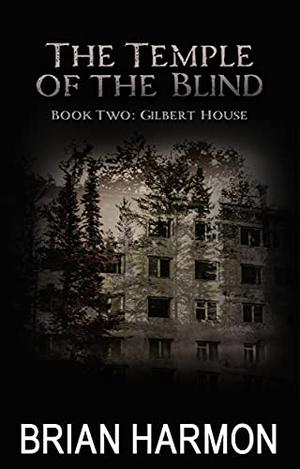 Gilbert House by Brian Harmon