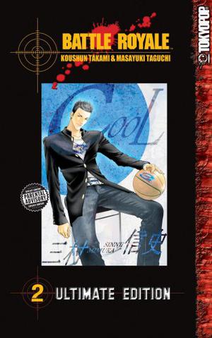 Battle Royale Ultimate Edition Volume 2 (Battle Royale #ultimate 2; books 4-6)