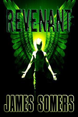 Revenant  (Descendants Saga) by James Somers