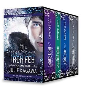 Iron Fey Series Volume 2: The Iron Knight\Iron's Prophecy\The Lost Prince\The Iron Traitor (The Iron Fey #4-6)