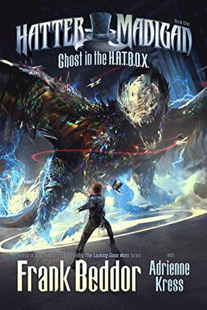 Ghost in the H.A.T.B.O.X. by Frank Beddor, Adrienne Kress