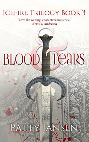 Blood & Tears (Icefire Trilogy #3)