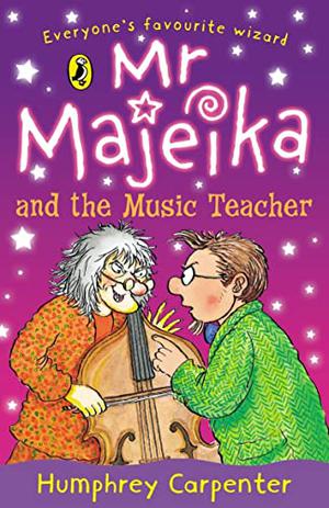 Mr Majeika and the Music Teacher (Mr. Majeika #7)