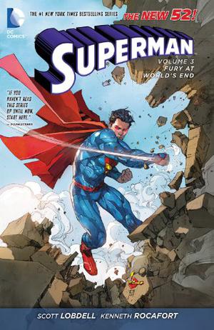 Superman, Volume 3: Fury at World's End (Superman 2011 Single Issues #13-17, 0)