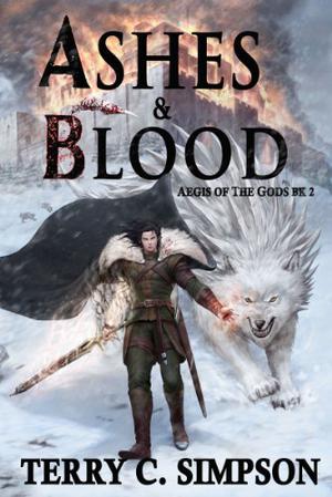 Ashes and Blood by Terry C. Simpson
