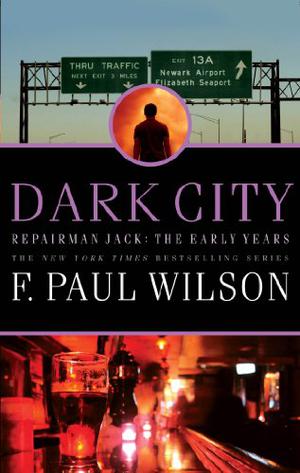 Dark City by F. Paul Wilson