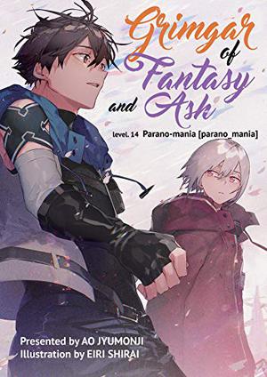 Grimgar of Fantasy and Ash level.14 Parano-mania [parano_mania] (Grimgar of Fantasy and Ash #14)