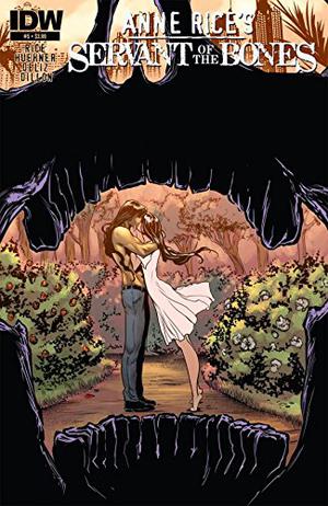 Anne Rice's Servant of the Bones #5 by Mariah Huehner, Anne Rice
