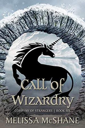 Call of Wizardry (Company of Strangers #6)