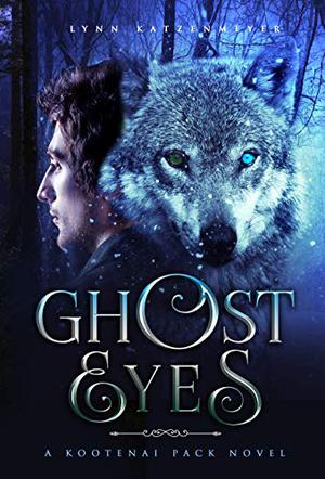 Ghost Eyes (Kootenai Pack #2)