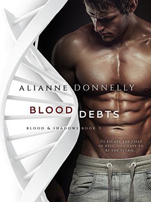 Blood Debts by Alianne Donnelly