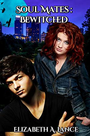 Soul Mates Bewitched by Elizabeth A. Lance