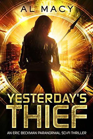 Yesterday's Thief (Eric Beckman #1)