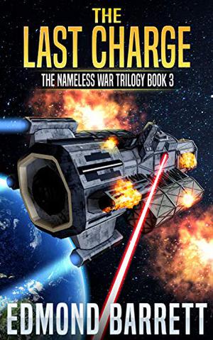 The Last Charge by Edmond Barrett