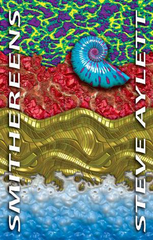 Smithereens by Steve Aylett