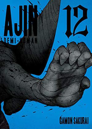 Ajin: Demi-Human, Vol. 12 (Ajin: Demi-Human #12)